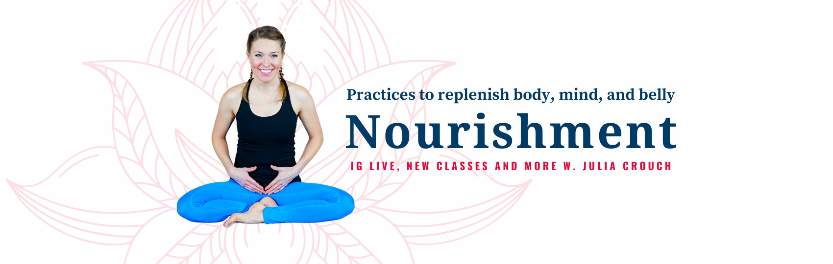 Nourishment | April Monthly Theme - DoYogaWithMe
